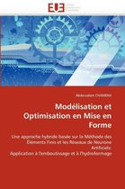 Modélisation et Optimisation en Mise en Forme