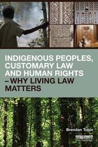 Indigenous Peoples. Customary Law and Human Rights