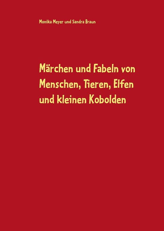 Märchen und Fabeln von Menschen, Tieren, Elfen und kleinen  ... - cover