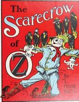The scarecrow of Oz, by L. Frank Baum (1915) (Original Version)