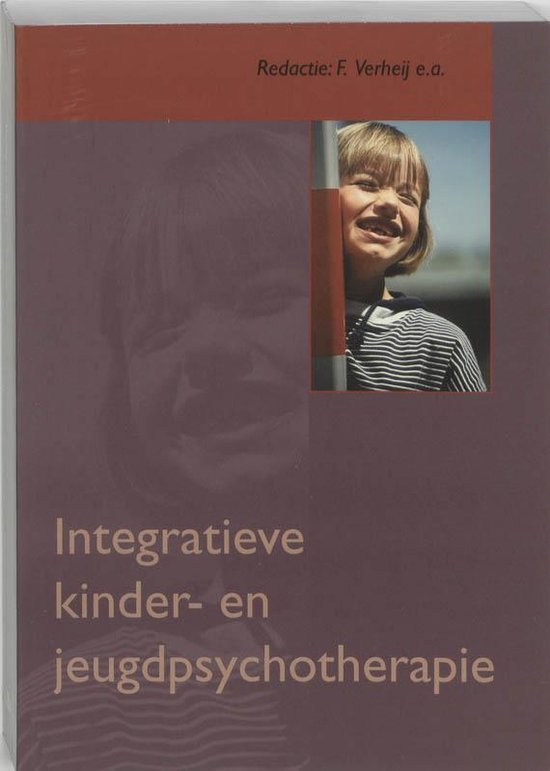 Cover van het boek 'Integratieve kinder- en jeugdpsychotherapie / druk 1' van F. Verhey