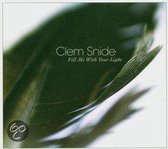 Clem Snide - Fill Me With Your Lig.Cdm
