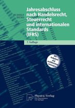 Jahresabschluss Nach Handelsrecht, Steuerrecht Und Internationalen Standards (IFRS)