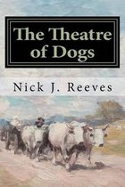 The Theatre of Dogs