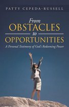 From Obstacles to Opportunities