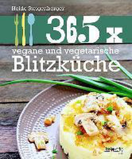 365 x vegane und vegetarische Blitzküche - cover