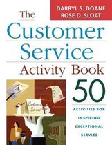 Customer Service Activity Book 50 Activities for Inspiring Exceptional Service