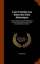L'Art D Verifier Les Dates Des Faits Historiques