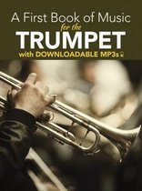 A First Book of Music for the Trumpet