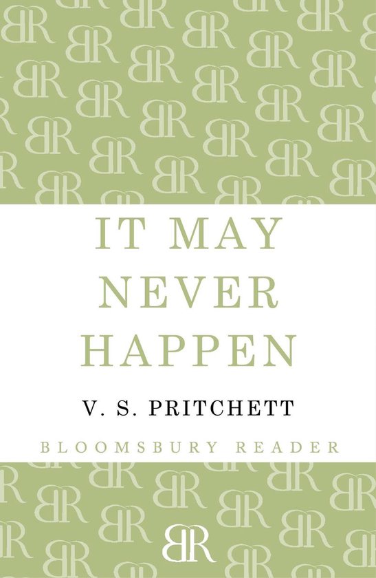 it-may-never-happen-ebook-v-s-pritchett-9781448210763-boeken