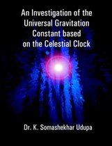 An Investigation of the Universal Gravitation Constant based on the Celestial Clock