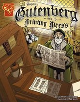 Johann Gutenberg and the Printing Press (Inventions and Discovery)