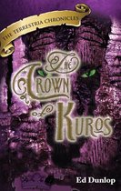 The Terrestria Chronicles - The Crown of Kuros