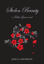 The Fallen Grace Trilogy 3 - Stolen Beauty