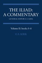 The Iliad: A Commentary: Volume 2, Books 5-8