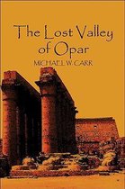 The Lost Valley of Opar