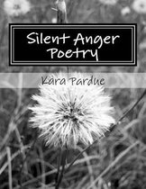 Silent Anger Poetry