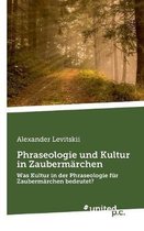 Phraseologie und Kultur in Zaubermarchen