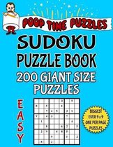 Poop Time Puzzles Sudoku Puzzle Book, 200 Easy Giant Size Puzzles