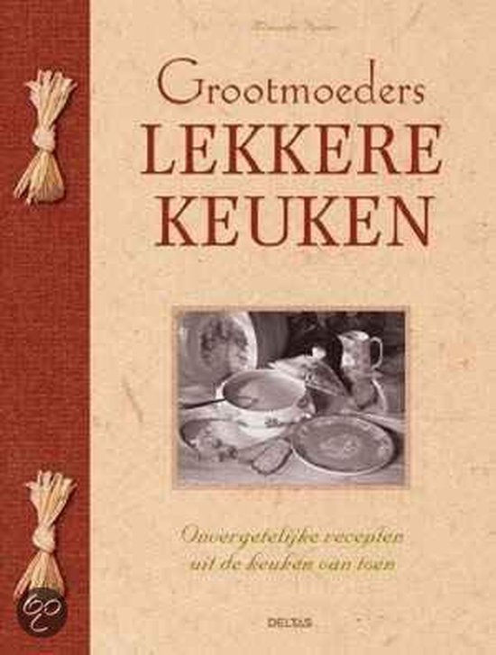 Cover van het boek 'Grootmoeders lekkere keuken'