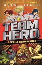 Team Hero 3 - Reptile Reawakened