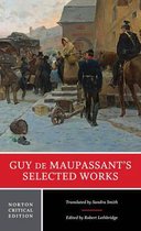 Guy de Maupassant`s Selected Works