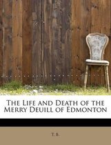 The Life and Death of the Merry Deuill of Edmonton