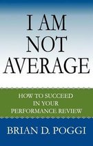 I Am Not Average