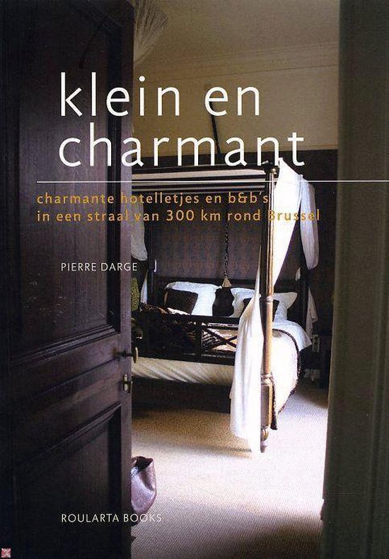 Cover van het boek 'Klein en charmant' van Pierre Darge