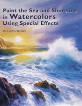 Paint the Sea and Shoreline in Watercolour using Special Effects