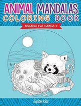 Animal Mandalas Coloring Book - Children Fun Edition 2