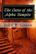 The Curse of the Alpha Vampire