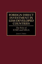 Foreign Direct Investment in Less Developed Countries