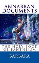 Annabran Documents the Holy Book of Pantheism