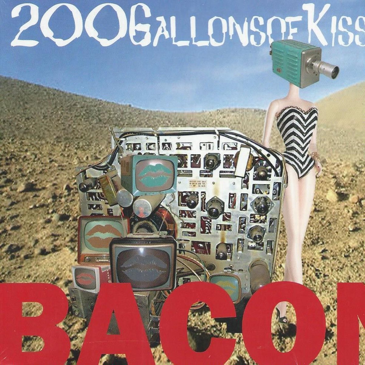 BACON - 200 GALLONSOF KISSES