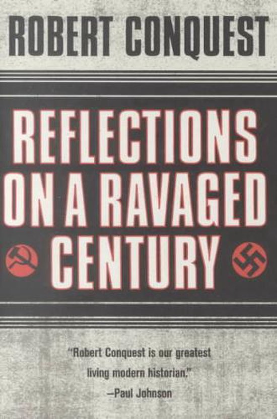 Livre "Reflections On A Ravaged Century" par Robert Conquest, avec les symboles soviétique et nazi.