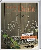 Basteln mit Draht