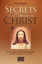 Pratique et culture esséniennes 52 - Les secrets de l'aura du Christ