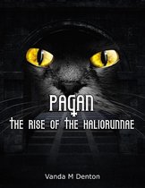Pagan - The Rise of the Haliorunnae