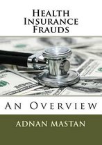 Health Insurance Frauds