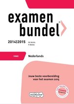 Examenbundel - Nederlands Vwo 2014/2015