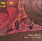 Dafna Naphtalis And Gordon Beeferman - Pulsing Dot (CD)