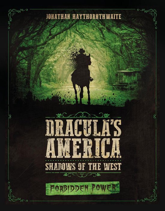 Dracula's America - Dracula's America: Shadows of the West:  ... - cover