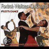 Let's Dance: Foxtrot- Walzes-Quickstep