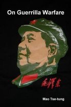 Mao Tse-Tung on Guerrilla Warfare