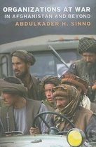Organizations at War in Afghanistan and Beyond