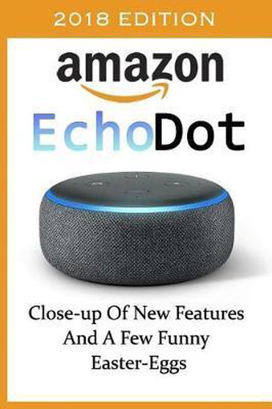 Amazon Echo Dot, Adam Strong 9781790844135 Boeken bol
