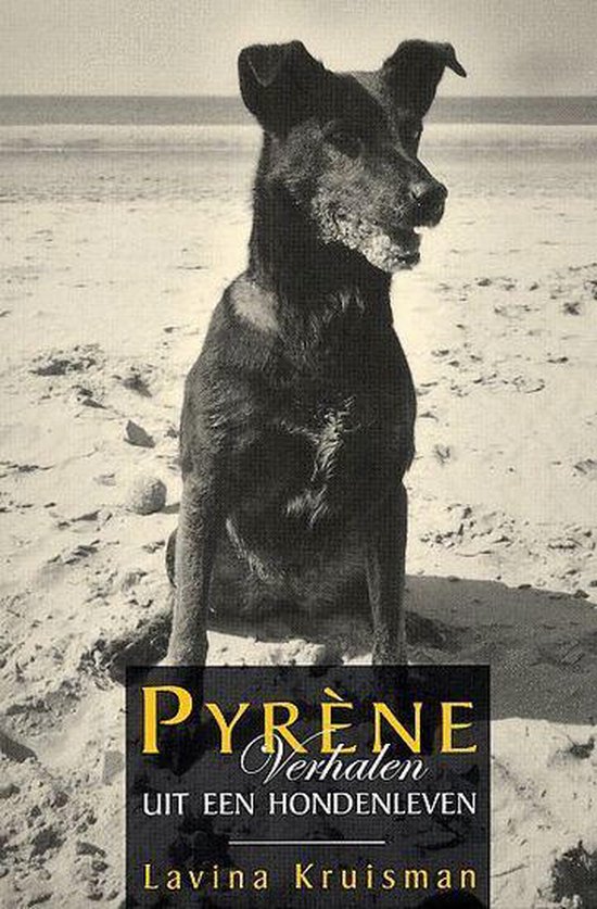 Cover van het boek 'Pyrene, verhalen uit een hondenleven'