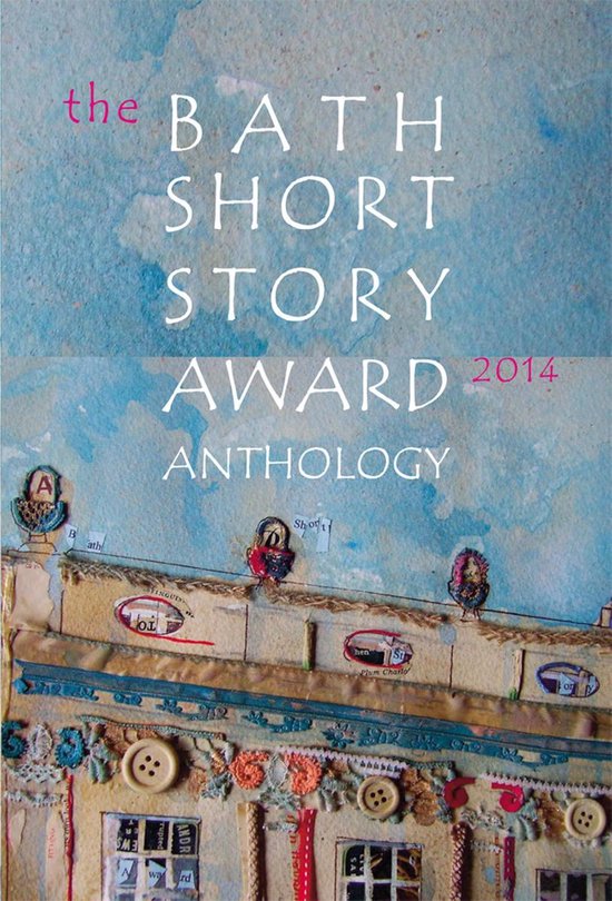 Bath Short Story Award Anthology (ebook), Bath Short Story Award