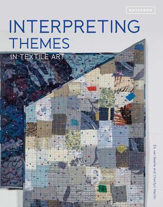 Interpreting Themes in Textile Art